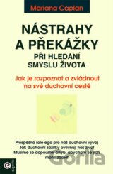 Nástrahy a překážky při hledání smyslu života