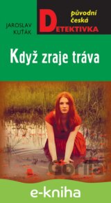 Když zraje tráva