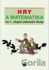 Hry a matematika na 1. stupni základní školy
