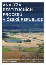 Analýza restitučních procesů v České republice