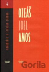 Ozeáš, Joel, Amos
