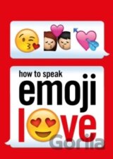How to Speak Emoji Love