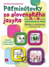 Päťminútovky zo slovenského jazyka pre 3.- 4. ročník základných škôl
