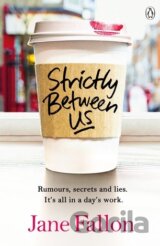 Strictly Between Us