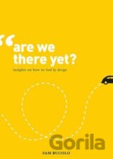 Are We There Yet?