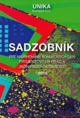 Sadzobník pre navrhovanie ponukových cien projektových prác a inžinierskych činností 2016