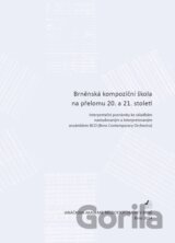 Brněnská kompoziční škola na přelomu 20. a 21. století