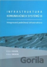 Infrastruktura komunikačních systémů III.