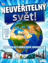 Neuvěřitelný svět!