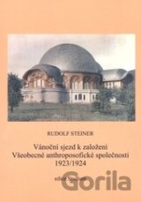 Vánoční sjezd k založení Všeobecné anthroposofické společnosti 1923-1924