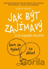 Jak být zajímavý