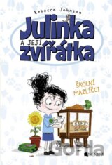 Julinka a její zvířátka: Školní mazlíčci