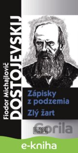 Zápisky z podzemia, Zlý žart