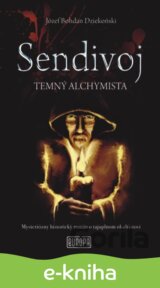 Sendivoj - Temný alchymista