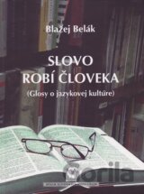 Slovo robí človek