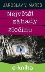 Největší záhady zločinu