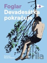 Devadesátka pokračuje