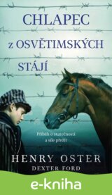 Chlapec z osvětimských stájí