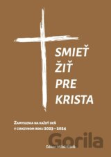 Smieť žiť pre Krista