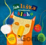 Jak liška vymalovala oblohu