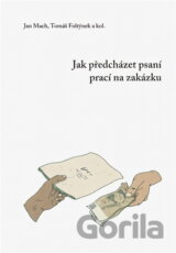 Jak předcházet psaní prací na zakázku