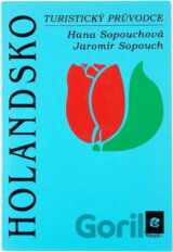Holandsko : průvodce