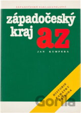 Západočeský kraj A-Z : historie, památky, příroda