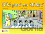 Bílá paní na hlídání