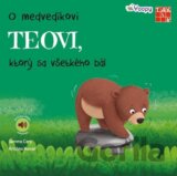 O medvedíkovi Teovi, ktorý sa všetkého bál