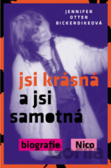 Jsi krásná a jsi samotná