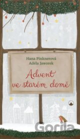 Advent ve starém domě