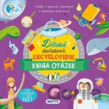 Dětská obrázková encyklopedie - Kniha otázek