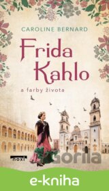 Frida Kahlo a farby života