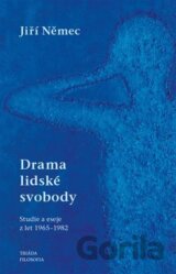 Drama lidské svobody