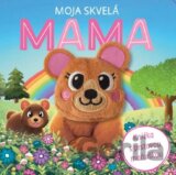 Moja skvelá mama