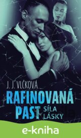 Rafinovaná past 2 - Síla lásky