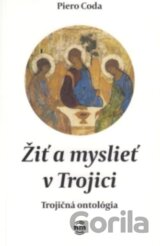 Žiť a myslieť v Trojici