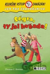 Ségra, ty jsi hvězda!