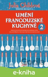 Umění francouzské kuchyně 2