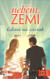 Čekání na zázrak