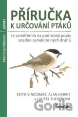 Příručka k určování ptáků se zaměřením na podrobný popis snadno zaměnitelných druhů