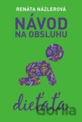 Návod na obsluhu dieťaťa