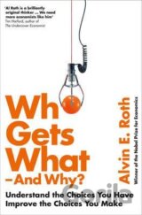 Who Gets What - And Why