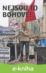 Nejsou to bohové!