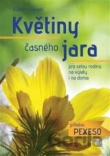 Květiny časného jara pro celou rodinu