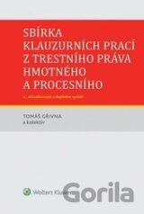 Sbírka klauzurních prací z trestního práva hmotného a procesního