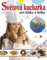 Světová kuchařka pro kluky a holky