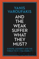 And the Weak Suffer What They Must?