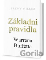 Základní pravidla Warrena Buffeta