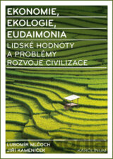 Ekonomie, ekologie, eudaimonia